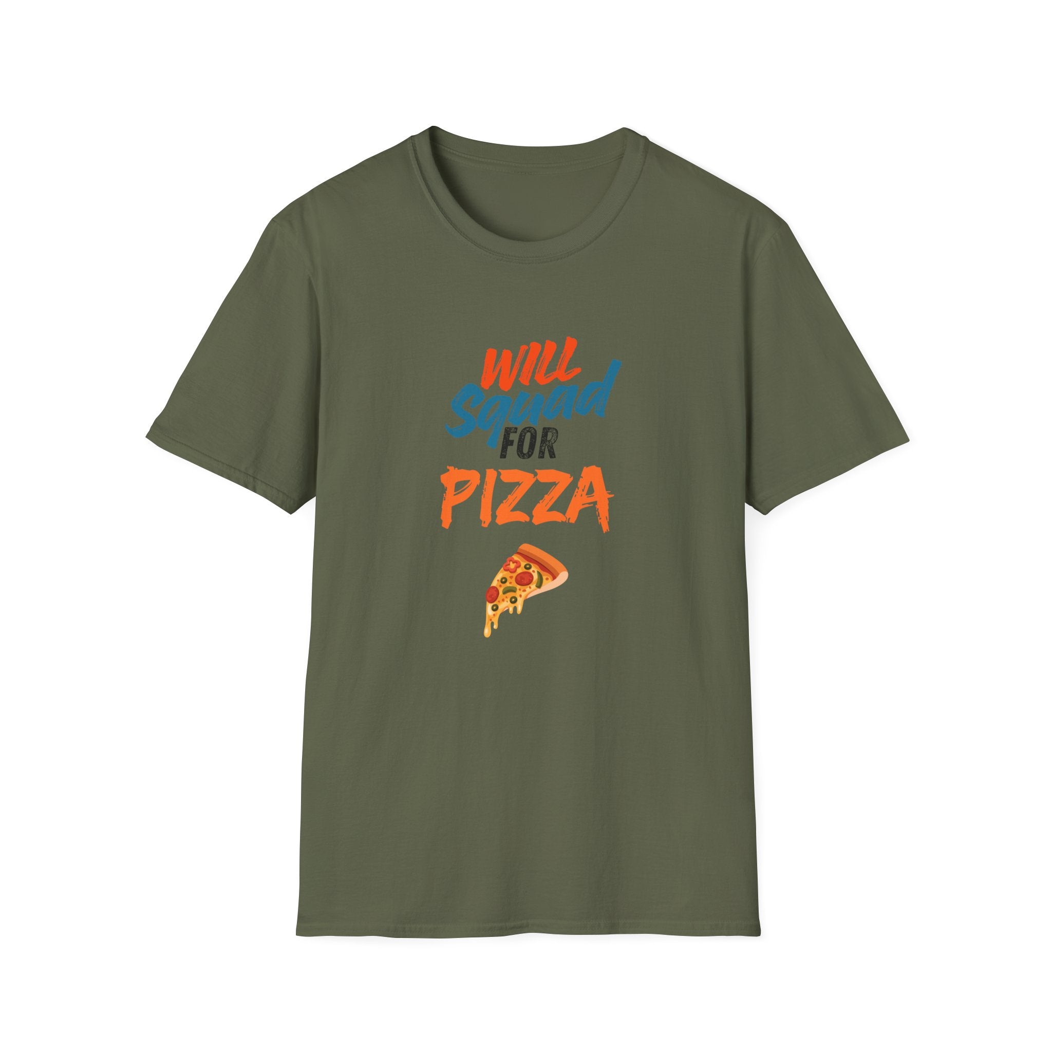 Pizza Squad T‑Shirt — "Will Squad for Pizza" Funny Graphic Tee