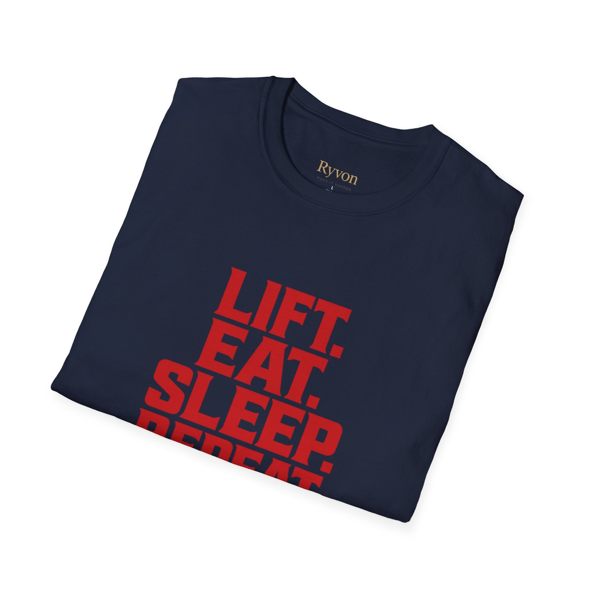 Lift. Eat. Sleep. Repeat. T-Shirt — Workout Gym Tee with Barbell Graphic